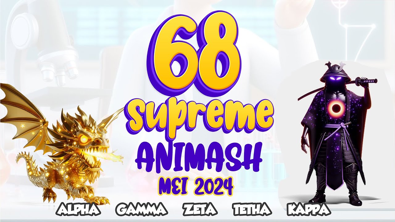 SUPREME LIST part 2 animash alpha gamma zeta theta kappa supreme