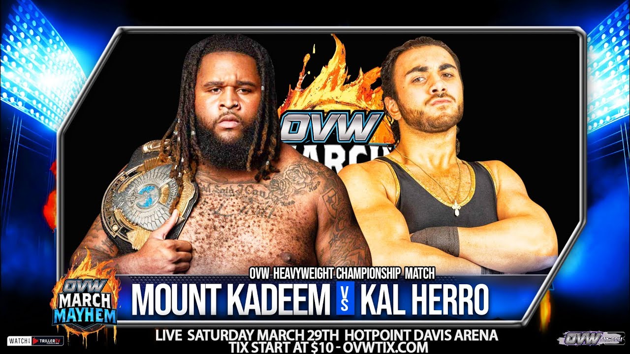 Kal Herro vs Mount Kadeem for the OVW Heavyweight Championship. 03.29.2025