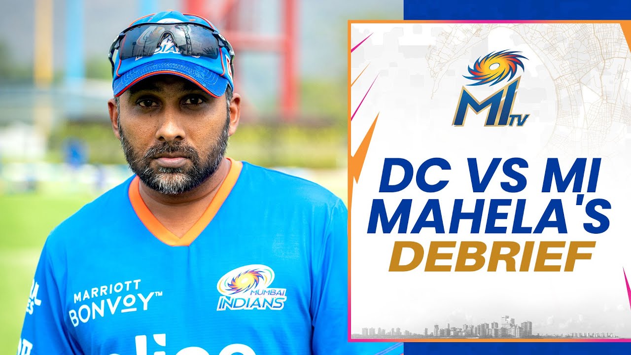 Maheha Jayawardene's post match reaction - #DCvMI | Mumbai Indians