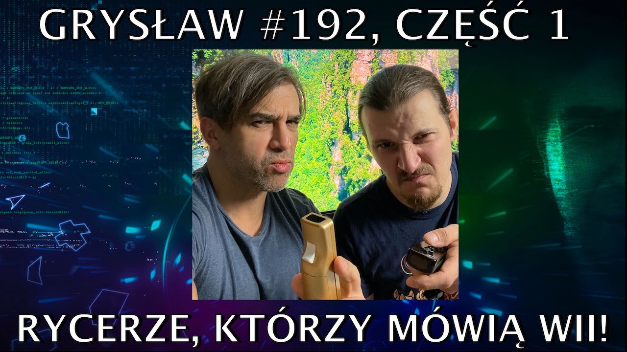 Grysław #192 - Część 1 - Rycerze, którzy mówią Wii, czyli nasze top 10 gier z Nintendo Wii!