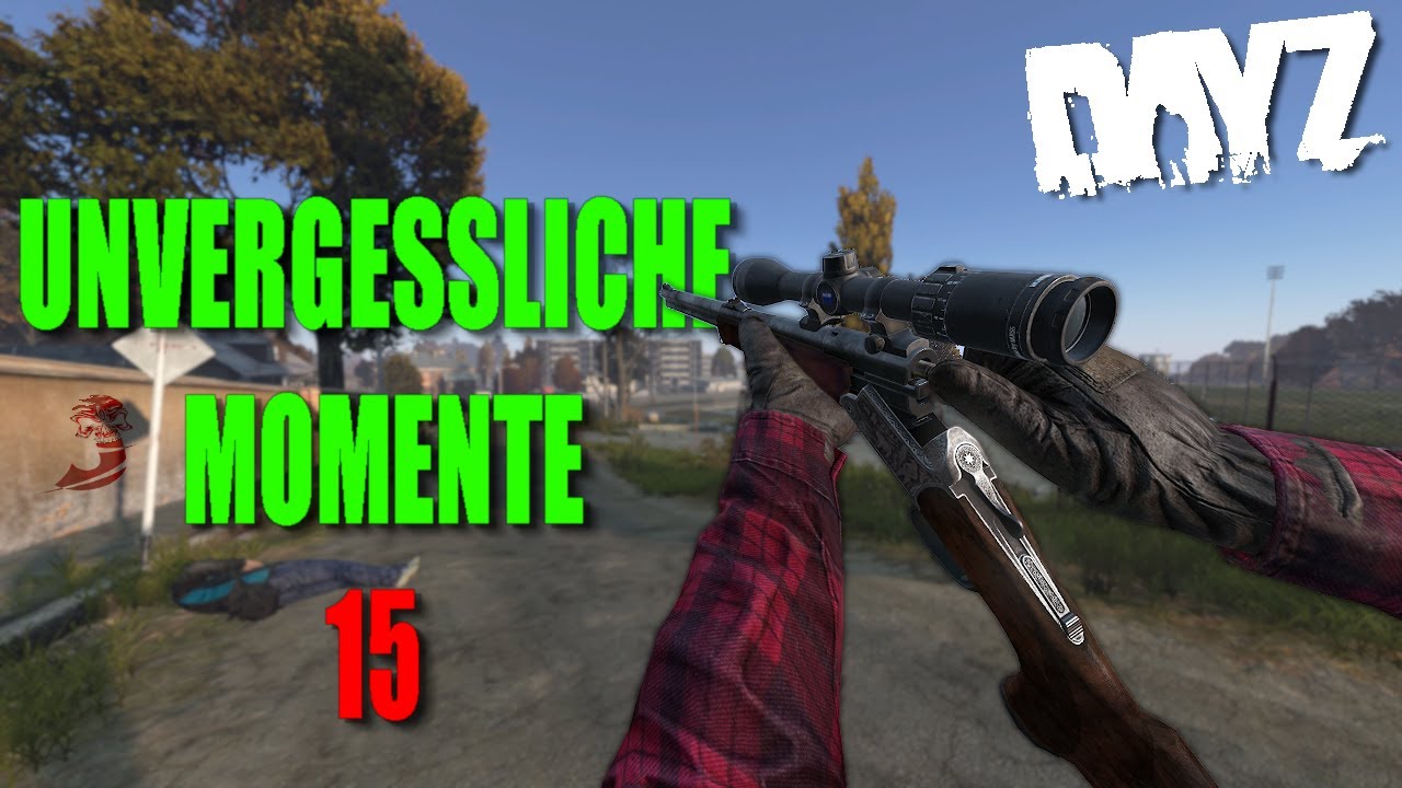  EXTREMES KARMA - UNVERGESSLICHE MOMENTE 15 - DayZ | Deutsch