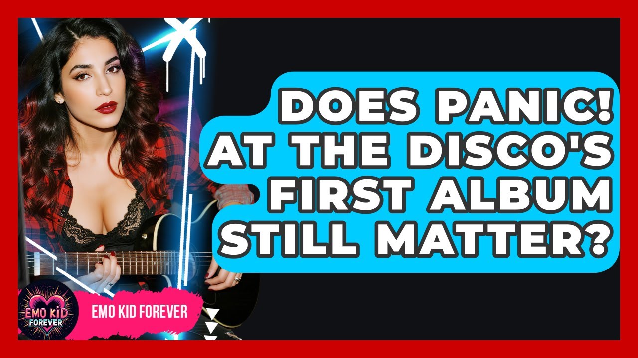 Does Panic! At The Disco's First Album Still Matter? - Emo Kid Forever