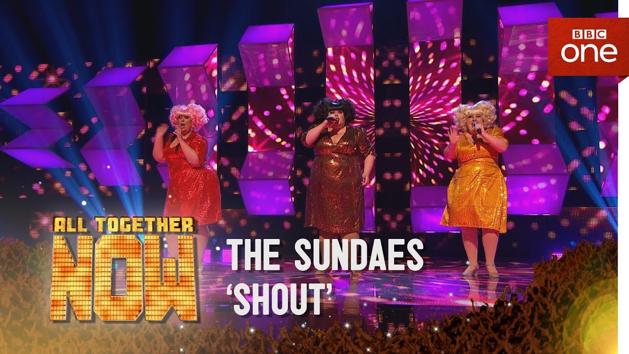 The Sundaes perform 'Shout' by Lulu - All Together Now: Episode 1 - BBC