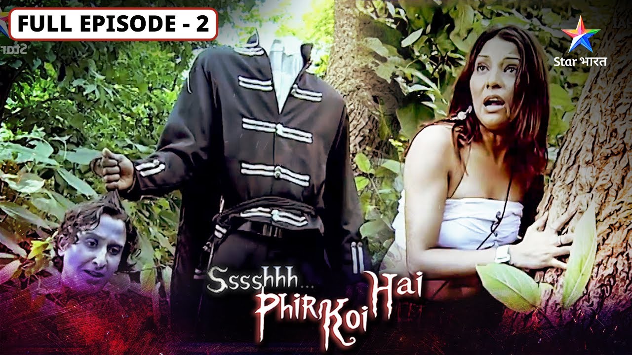 Ssshhhh...Phir Koi Hai | Victoria no. 401 | FULL Episode-02 | श्श्श्श्... फिर कोई है