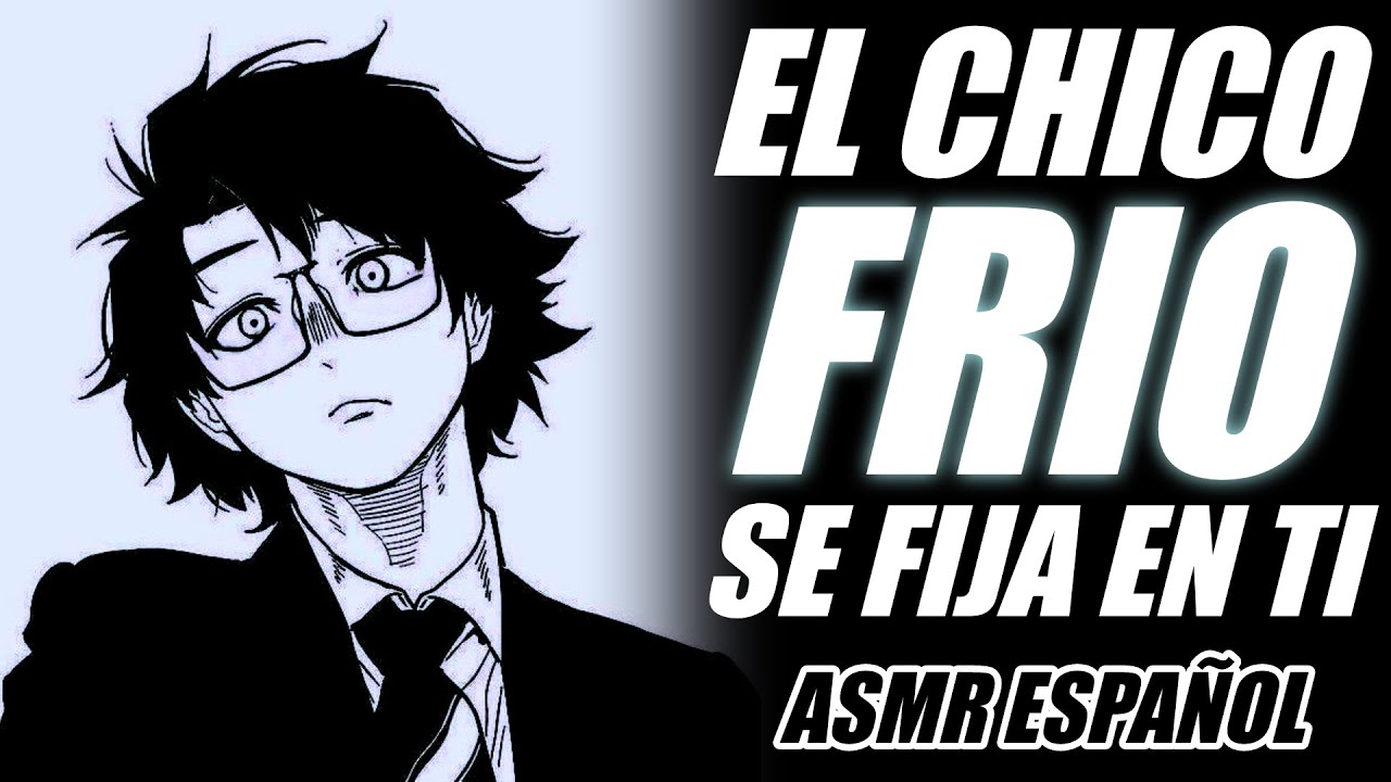 🧊 ASMR Chico frio se fija en ti 🧊 | ASMR Espa&ntilde;ol | ASMR Roleplay