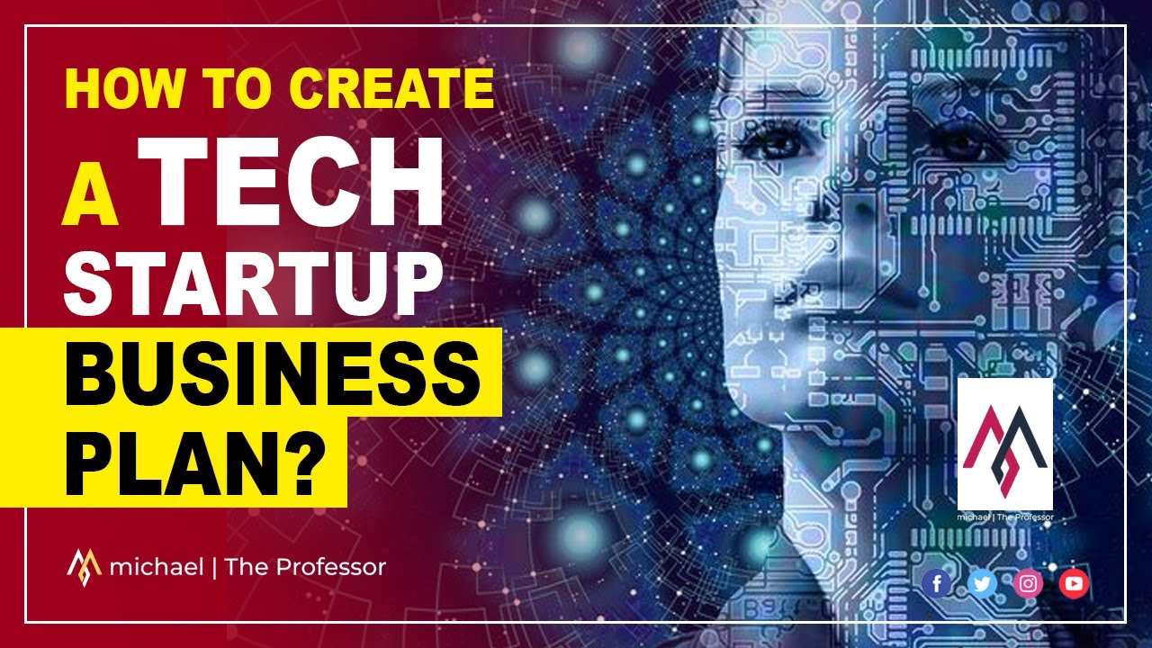 How to Create a Tech Startup Business Plan?