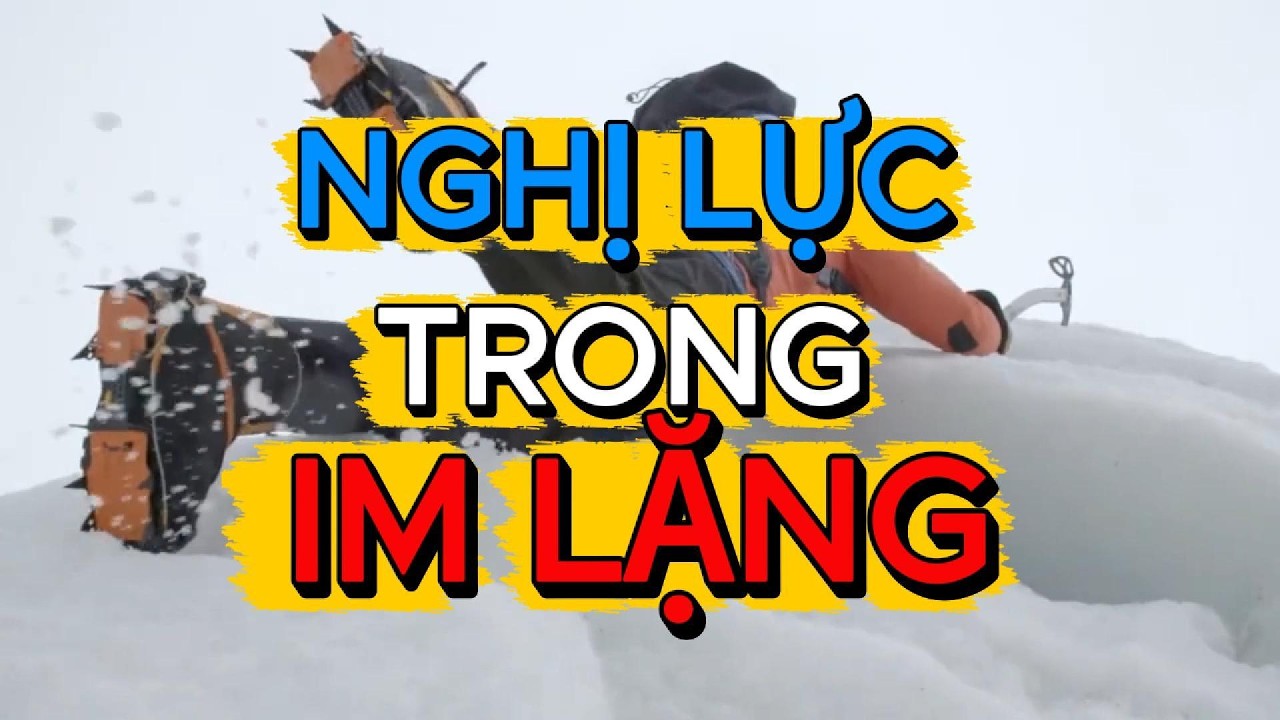 NGHỊ LỰC TRONG IM LẶNG