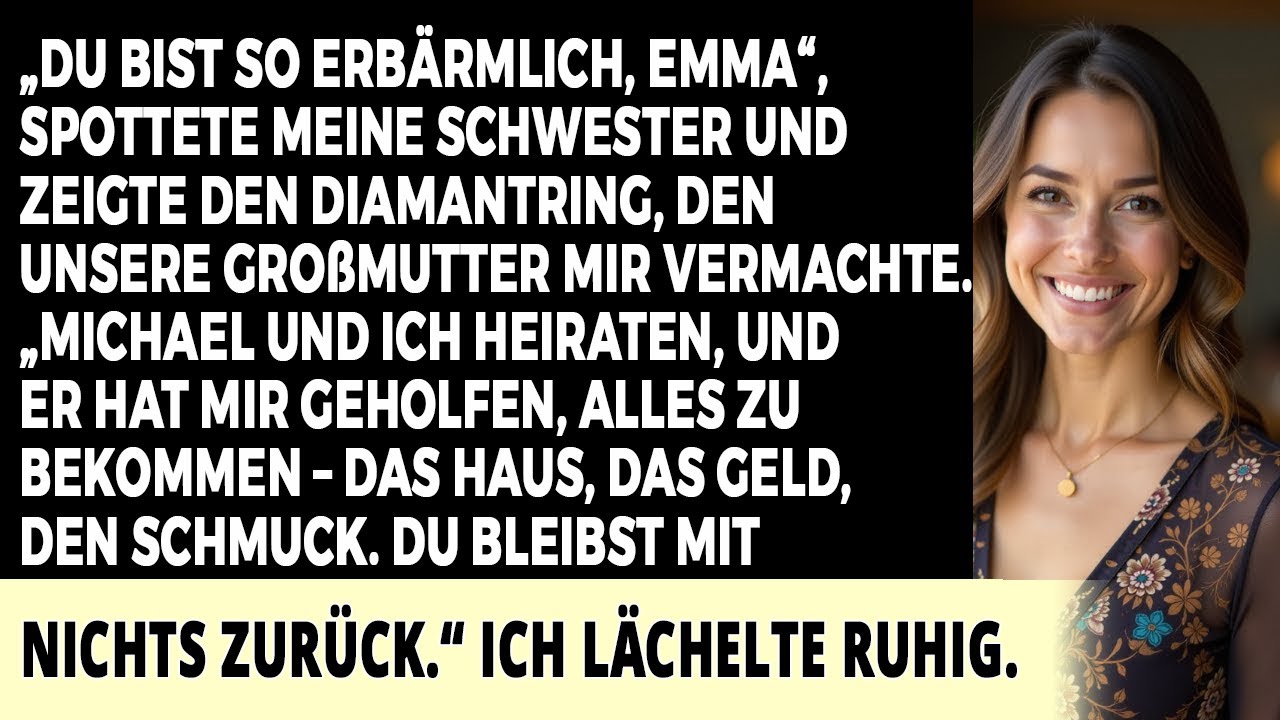 MEINE SCHWESTER NAHM MEIN ERBE MIT MEINEM EX – ABER EINE SACHE WUSSTE SIE NICHT