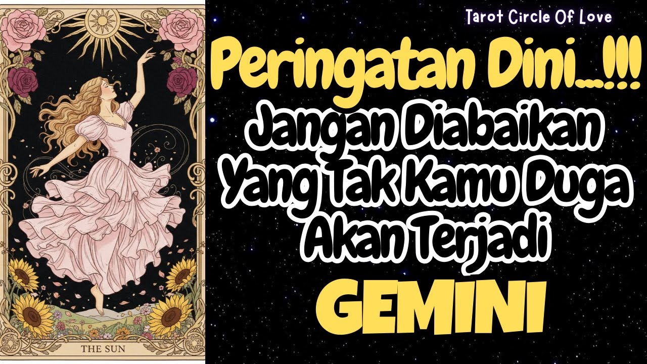 ⏳GEMINI SEPEKAN‼️JAGA DIRI 