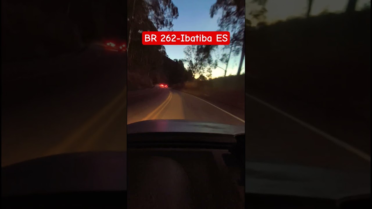 BR 262-Ibatiba ES.        #espiritosanto #br262 #ibatiba #es