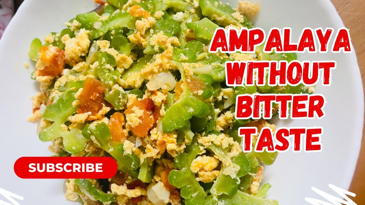 how to cook ampalaya without bitter taste