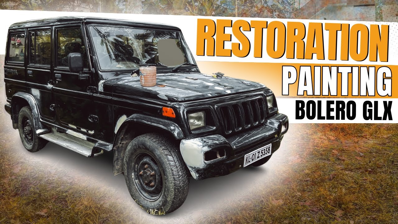 Restoring and Painting Old Bolero 2002 Model