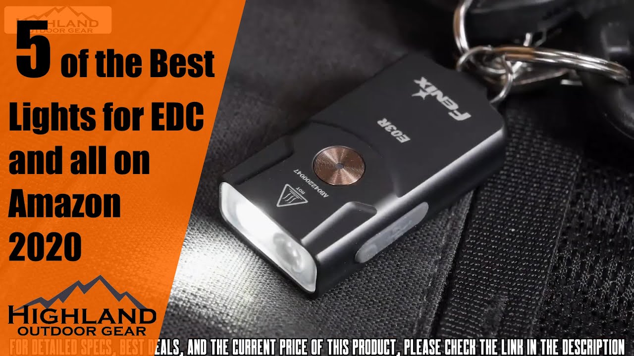 5 Great EDC Flashlights available on Amazon 2020
