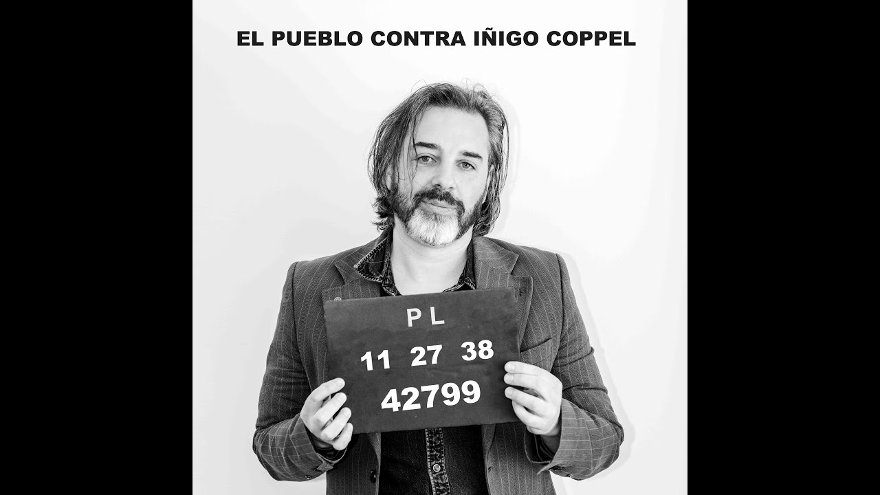 EL PUEBLO CONTRA IÑIGO COPPEL