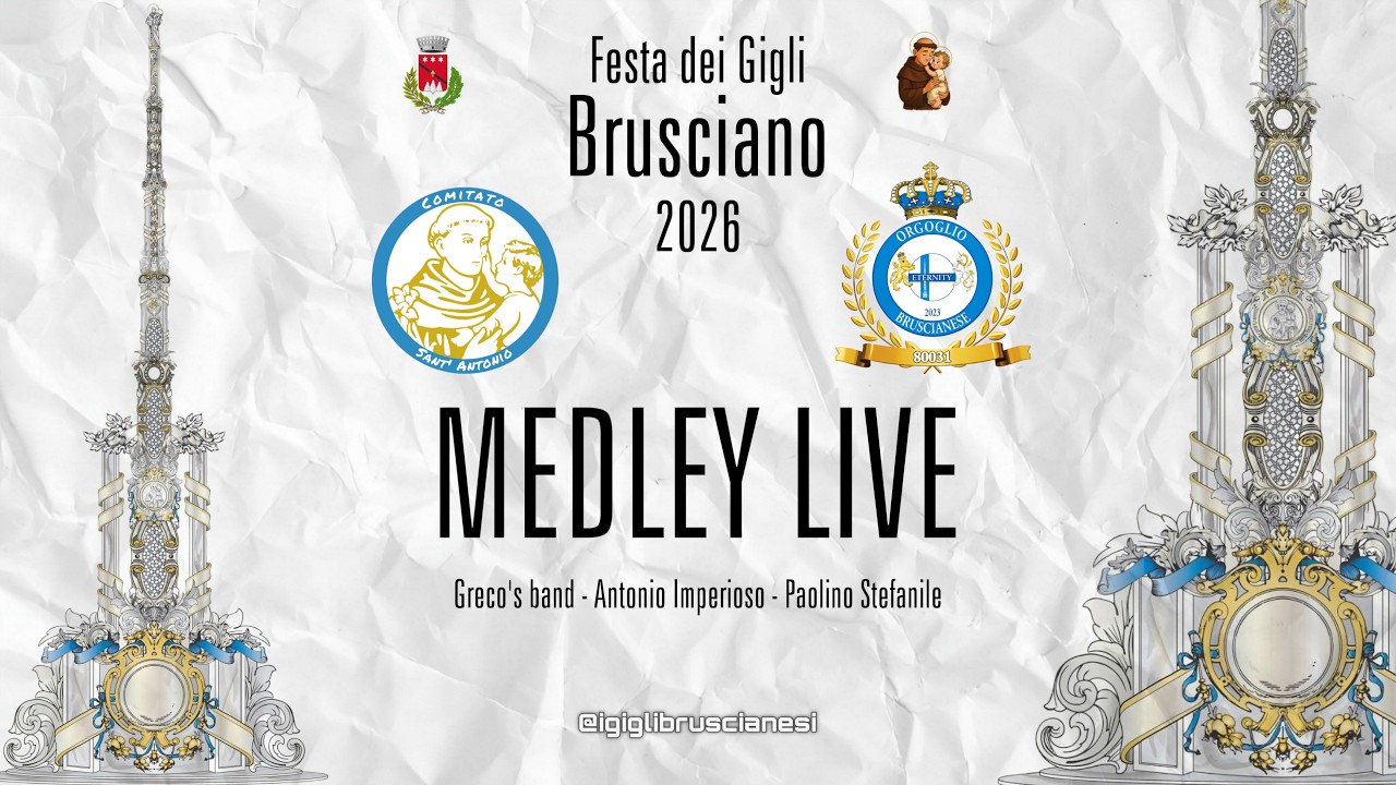 BRUSCIANO 2026 - MEDLEY LIVE ORGOGLIO BRUSCIANESE - COMITATO SANT'ANTONIO