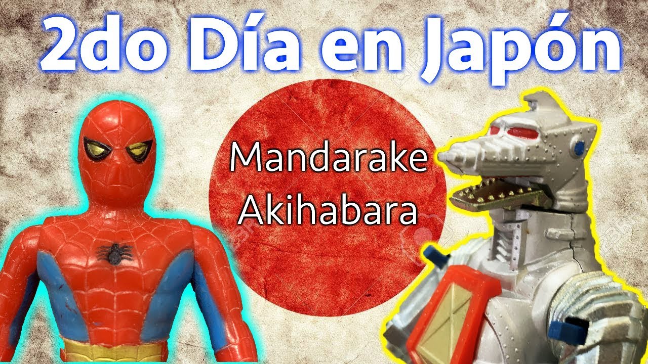 Buscando juguetes en Jap&oacute;n MANDARAKE AKIHABARA