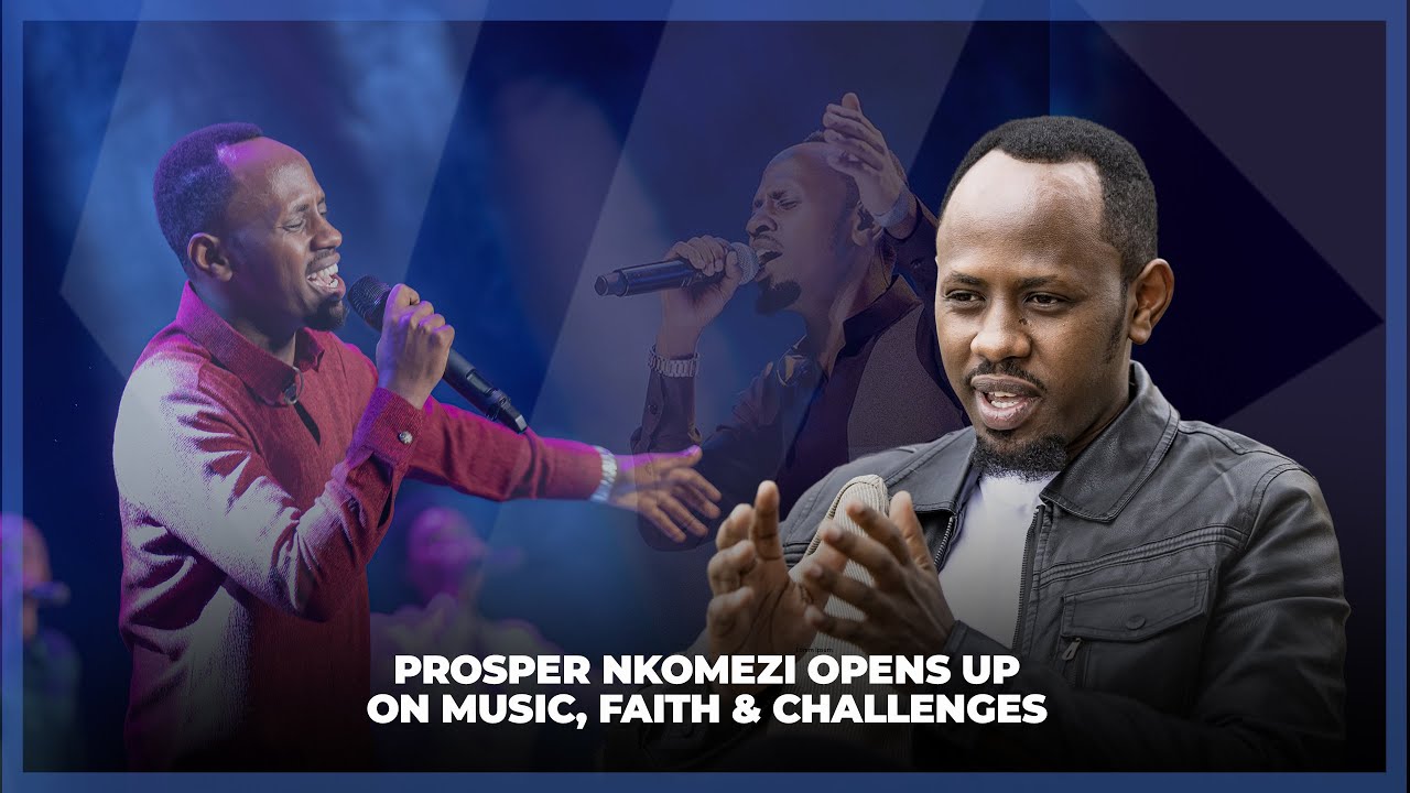 Prosper Nkomezi opens up on music, faith & challenges