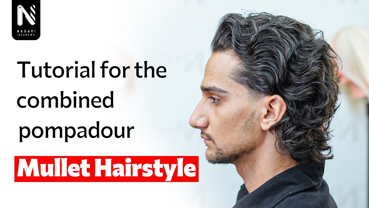 Tutorial for the combined pompadour Mullet Hairstyle