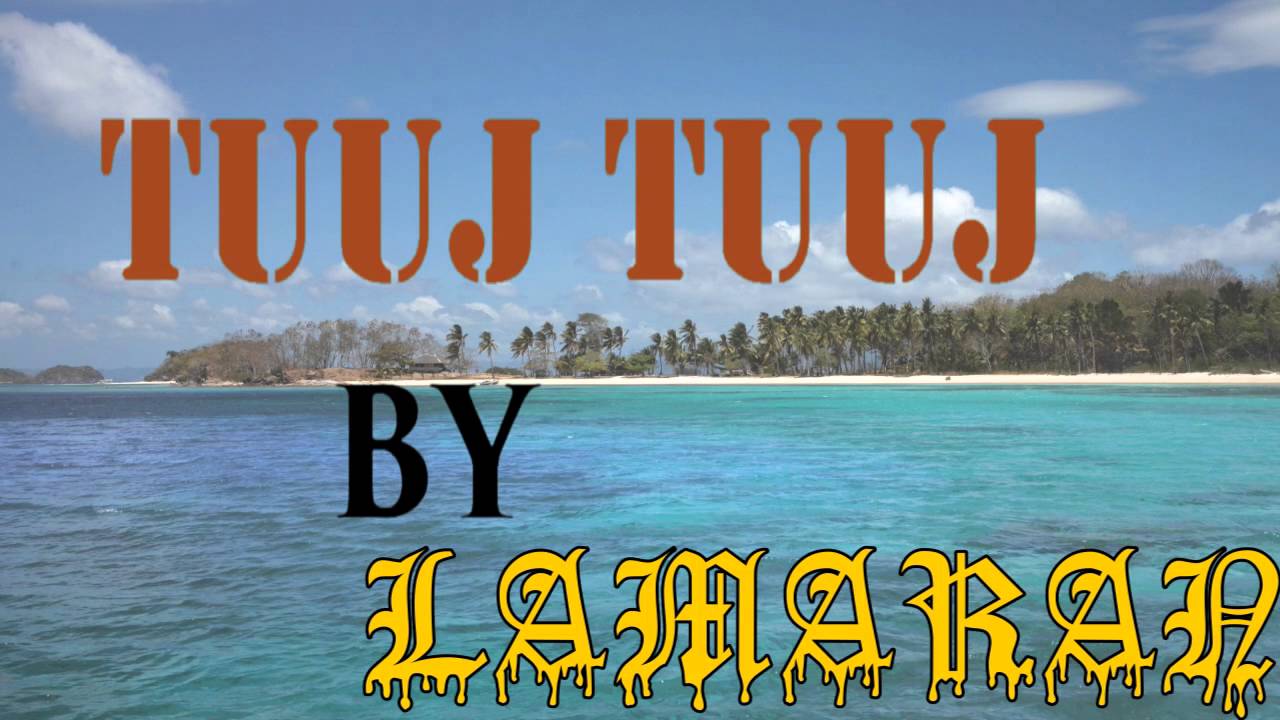 Tuuj Tuuj | Lamaran | Marshallese Song