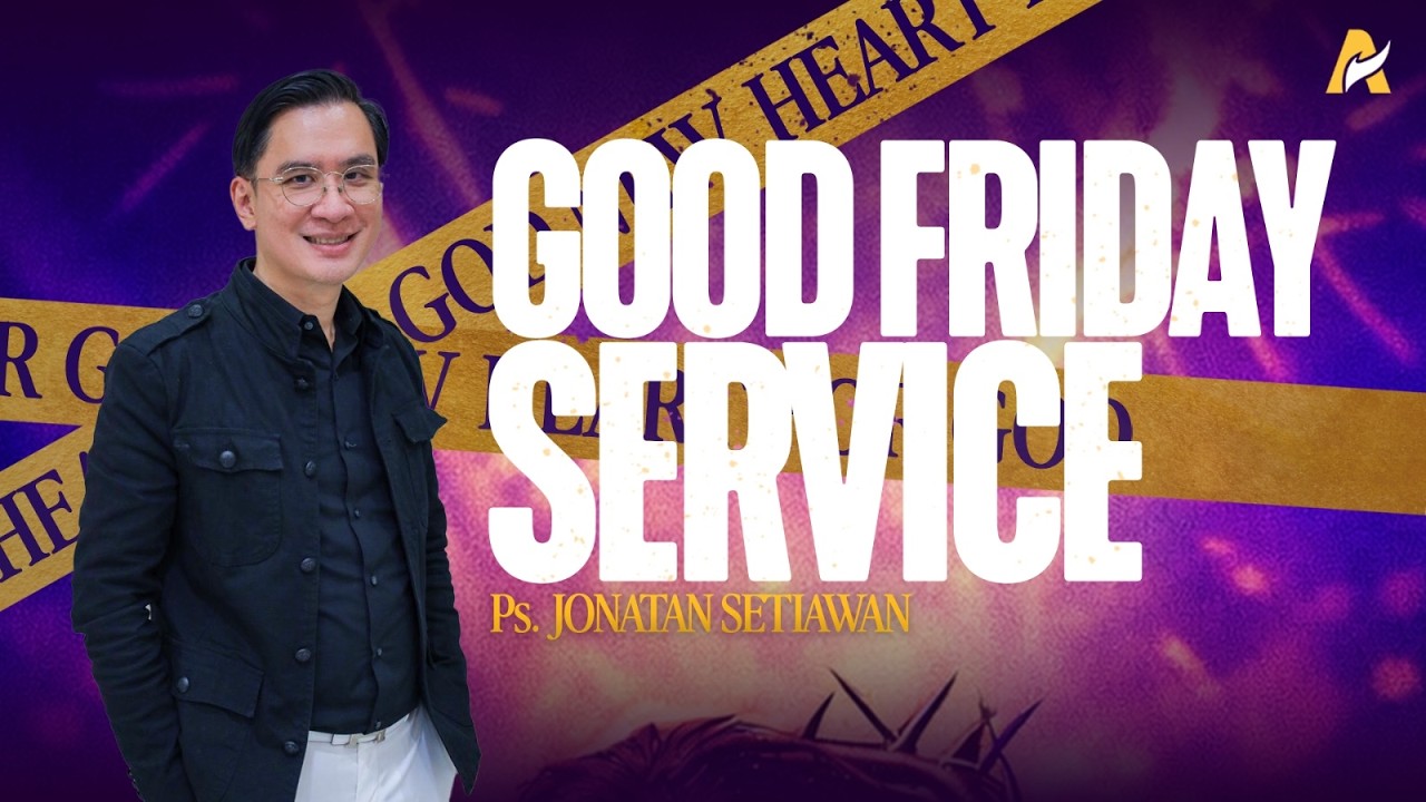 The Heart of God - Ps. Jonatan Setiawan