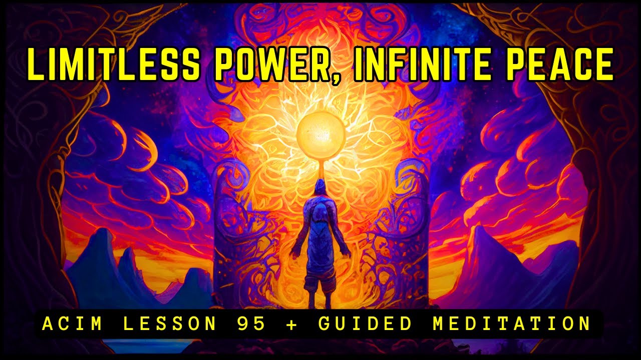 .Divine Oneness: One with Infinite Creator | ACIM 95