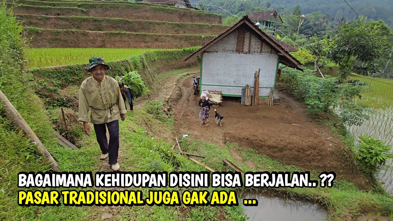 Serba Terbatas Tapi Mereka Bisa Hidup, Kampung Terpencil Jauh Di Pedalaman Jawa Barat