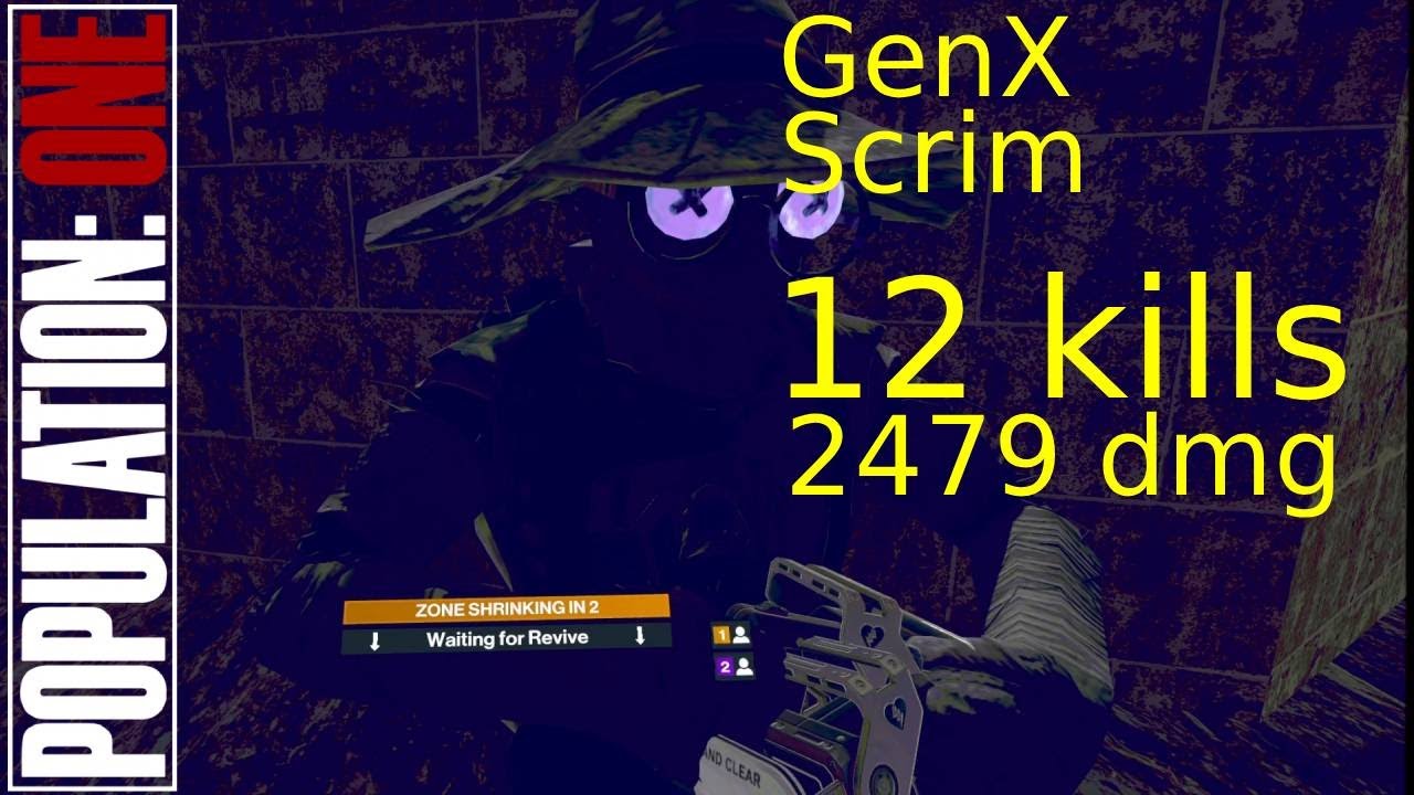 12 kills 2479 dmg | Intense ending! GenX legions scrim - Population One VR