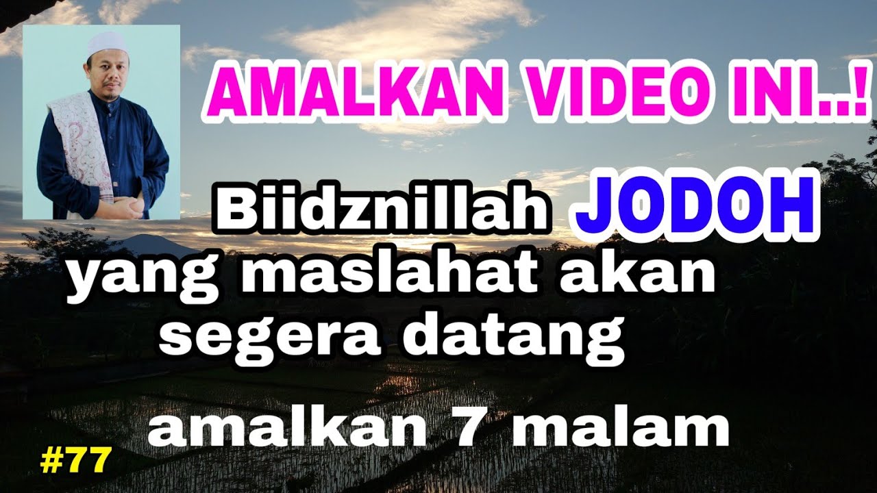 #77 AMALAN PENARIK JODOH