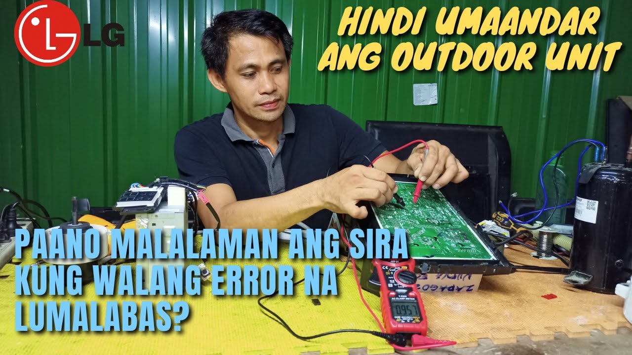 HOW TO REPAIR OUTDOOR UNIT NOT WORKING | LG INVERTER