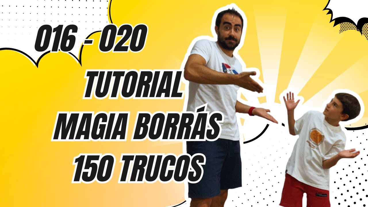 16 - 20 Tutorial Magia Borrás 150 trucos Revelado