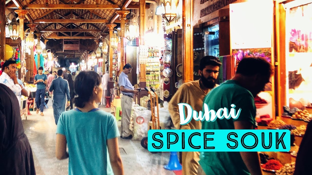Dubai Part 2 - Tips for Haggling at the Deira Spice Souk + other Highlights