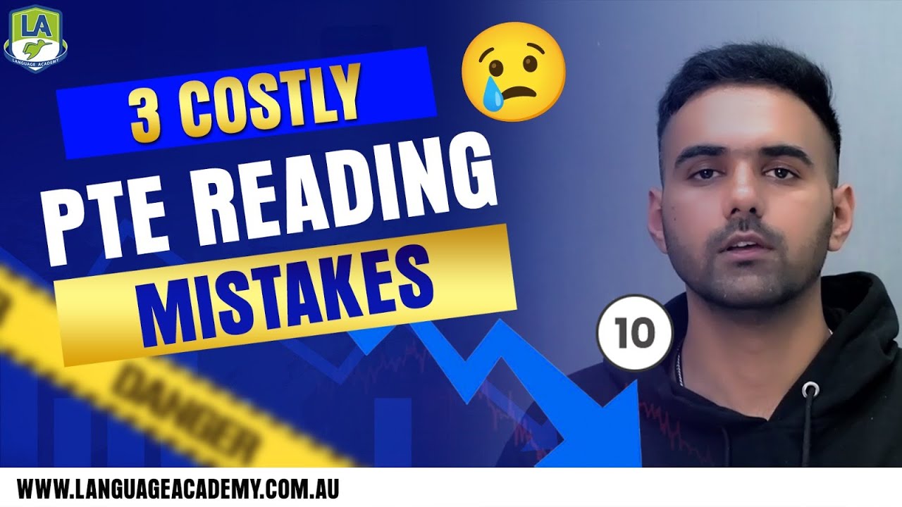 3 Costly Mistakes in PTE Reading | Tips and Strategies | Language Academy
