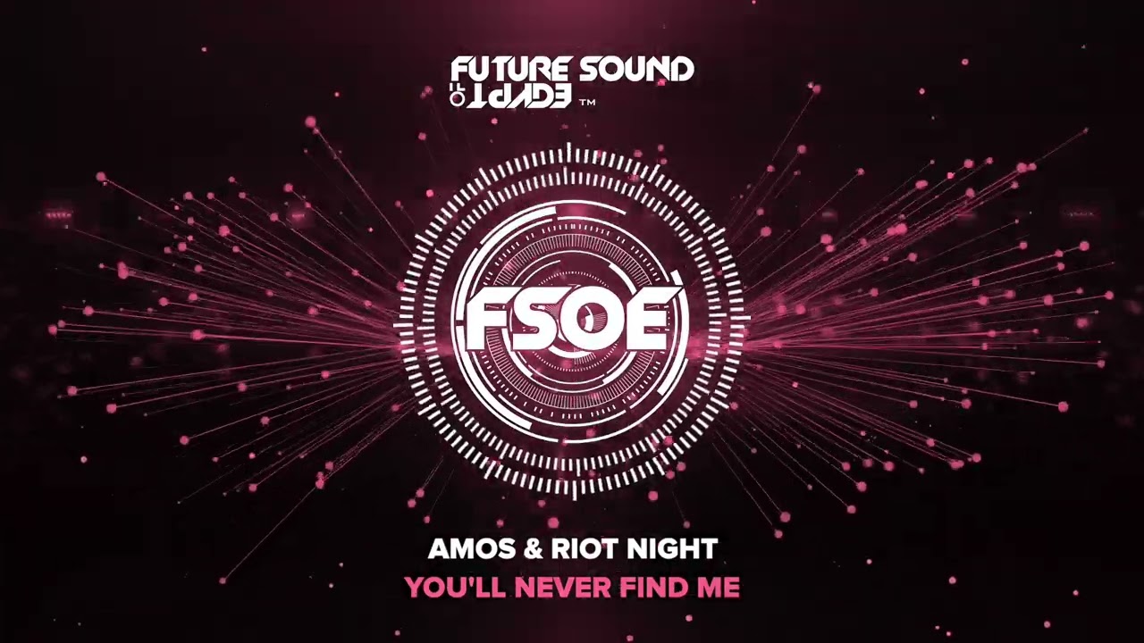 Amos & Riot Night - You'll Never Find Me