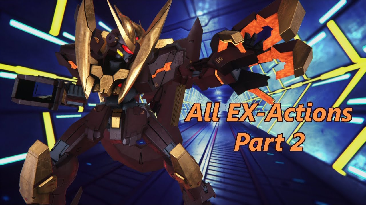 All EX Actions in Gundam Breaker 3 (English) Part 2