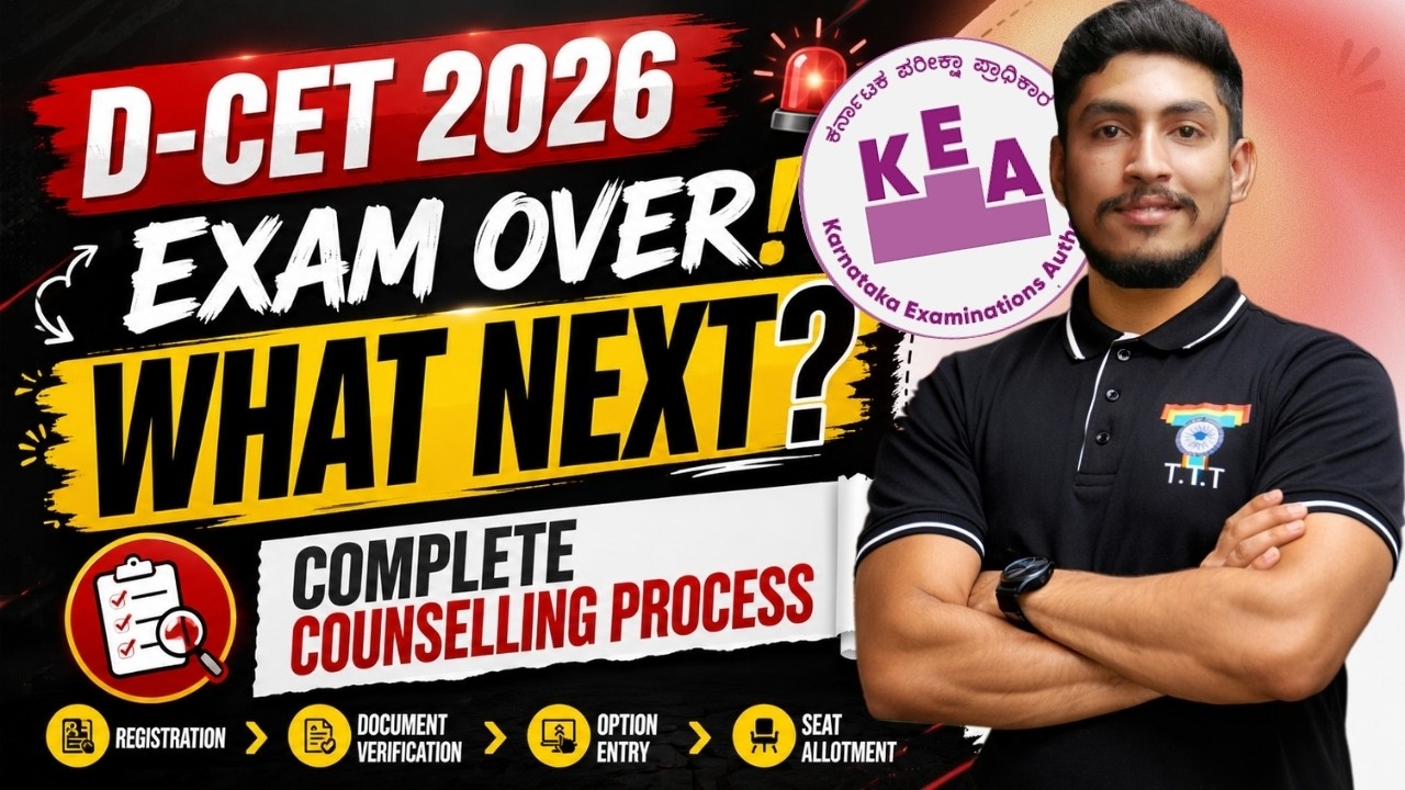 D-CET 2026 Exam Over! What Next? | Complete KEA Counselling Process  |Registration to Seat Allotment