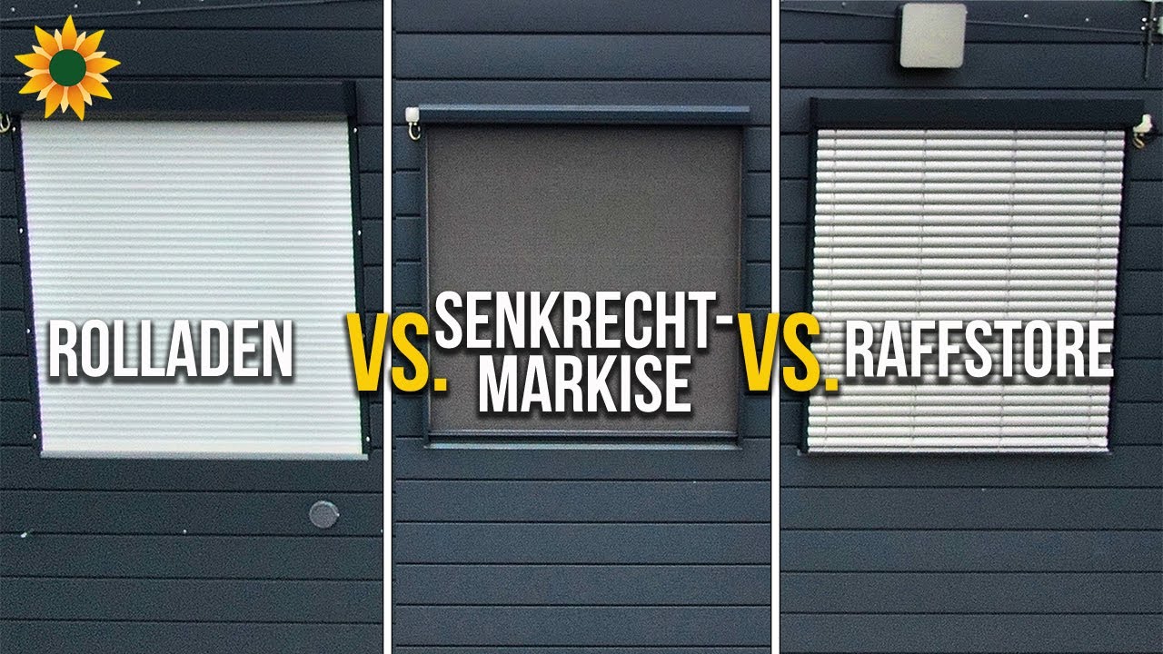 Welcher Sonnenschutz für Fenster: Rolladen, Senkrechtmarkise oder Raffstore?