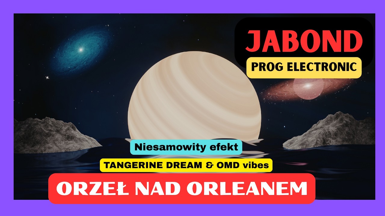 Jabond - ORZEŁ NAD ORLEANEM (Official Audio) | Electronic Fusion: Tangerine Dream & OMD Style