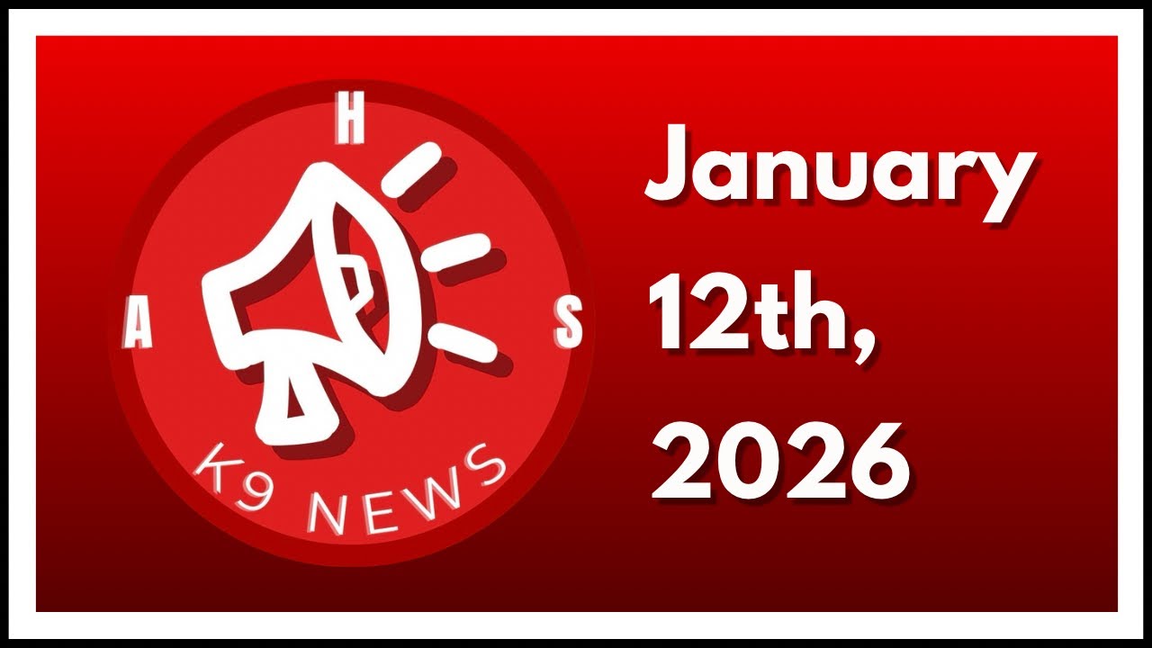 Ayala K9 News 🐾 | January 12th, 2026