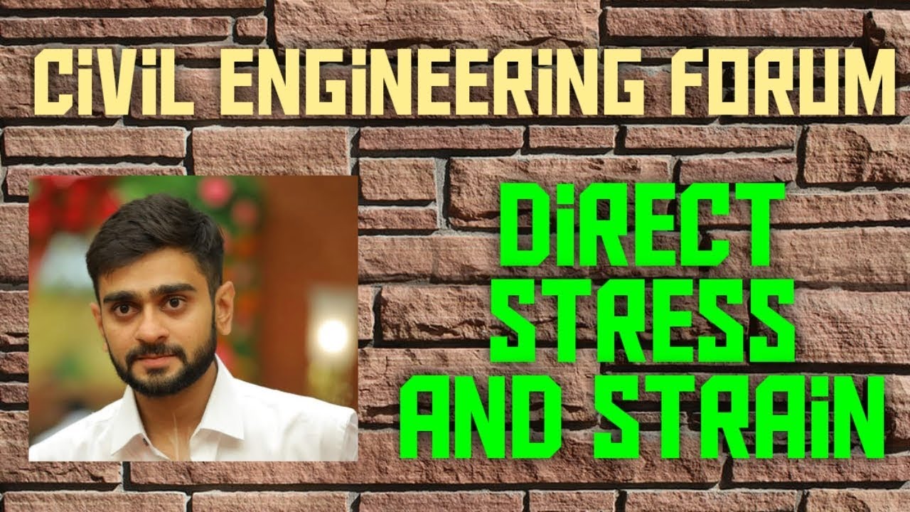 Direct Stress and Strain (Lecture 2)