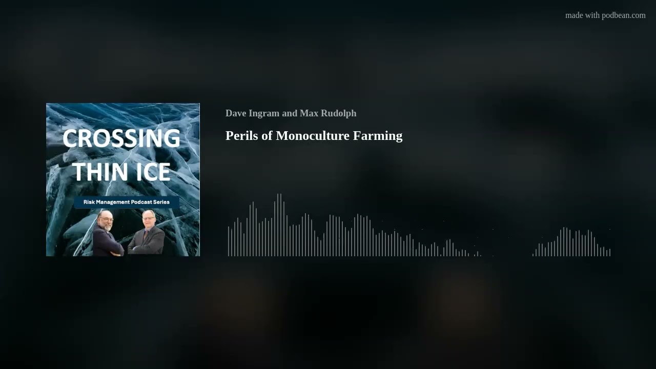 Perils of Monoculture Farming
