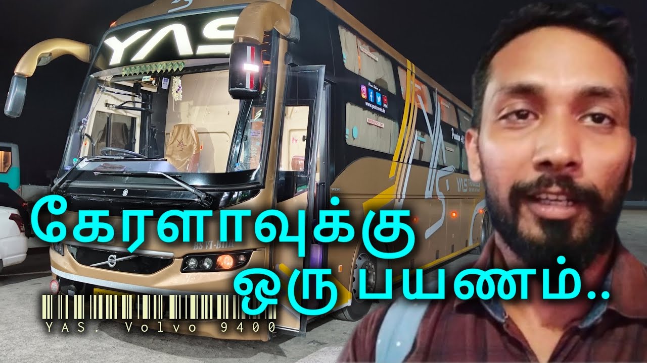 A Kerala trip with YAS❣️❣️ | கேரளாவுக்கு ஒரு பஸ் பாயணம்...❣️❣️