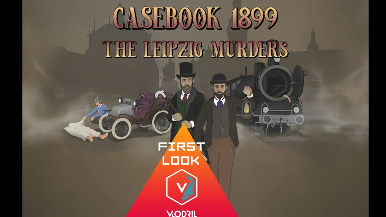 First Look - Casebook 1899 - Demo