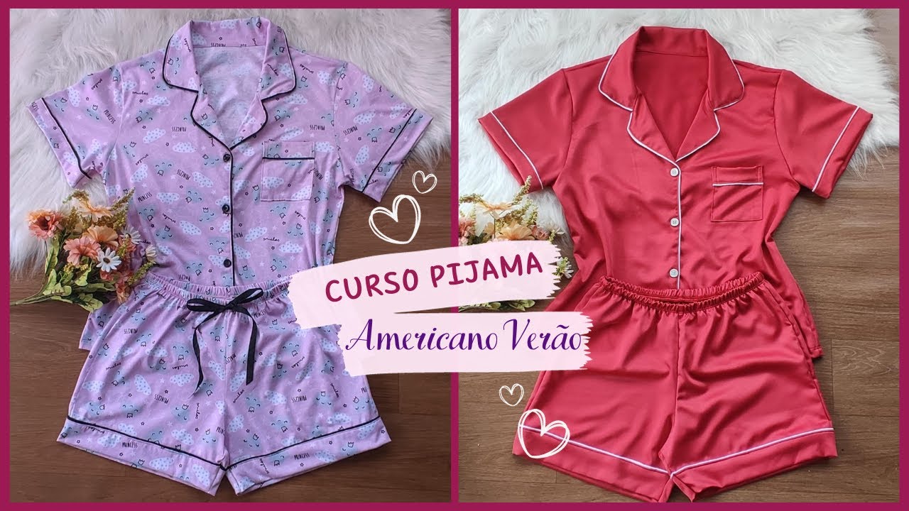 Como Fazer Pijama Americano de Verão Maravilhoso
