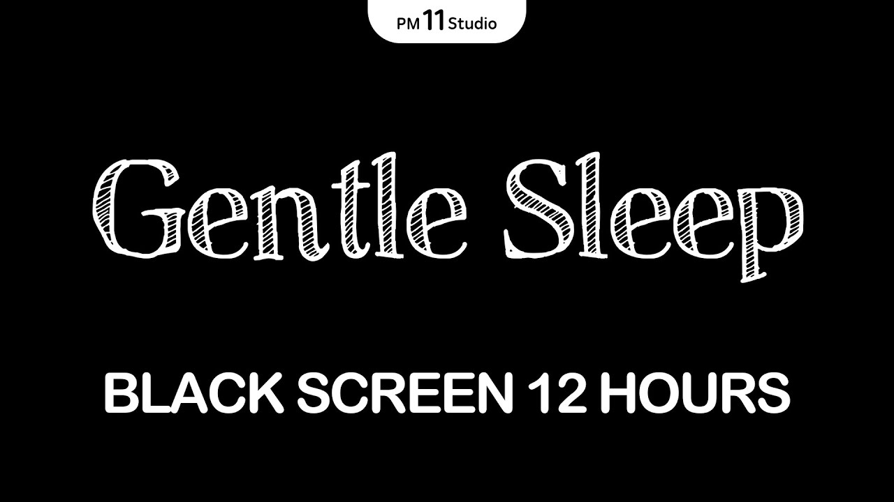 Sleep Music for Nightmares: Gentle Sounds | Sleeping Music for Deep Sleeping | Black Screen