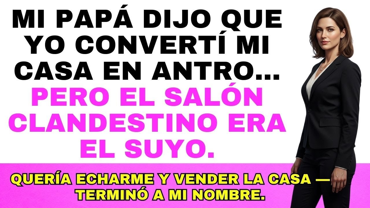 Mi papá me advirtió: 