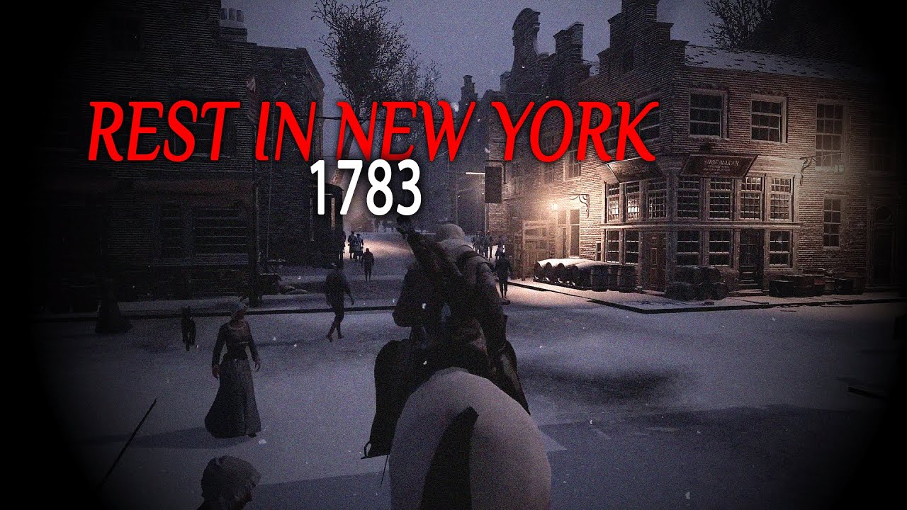 Resting After American Revolution In The Heart Of New York | Assassin's Creed 3