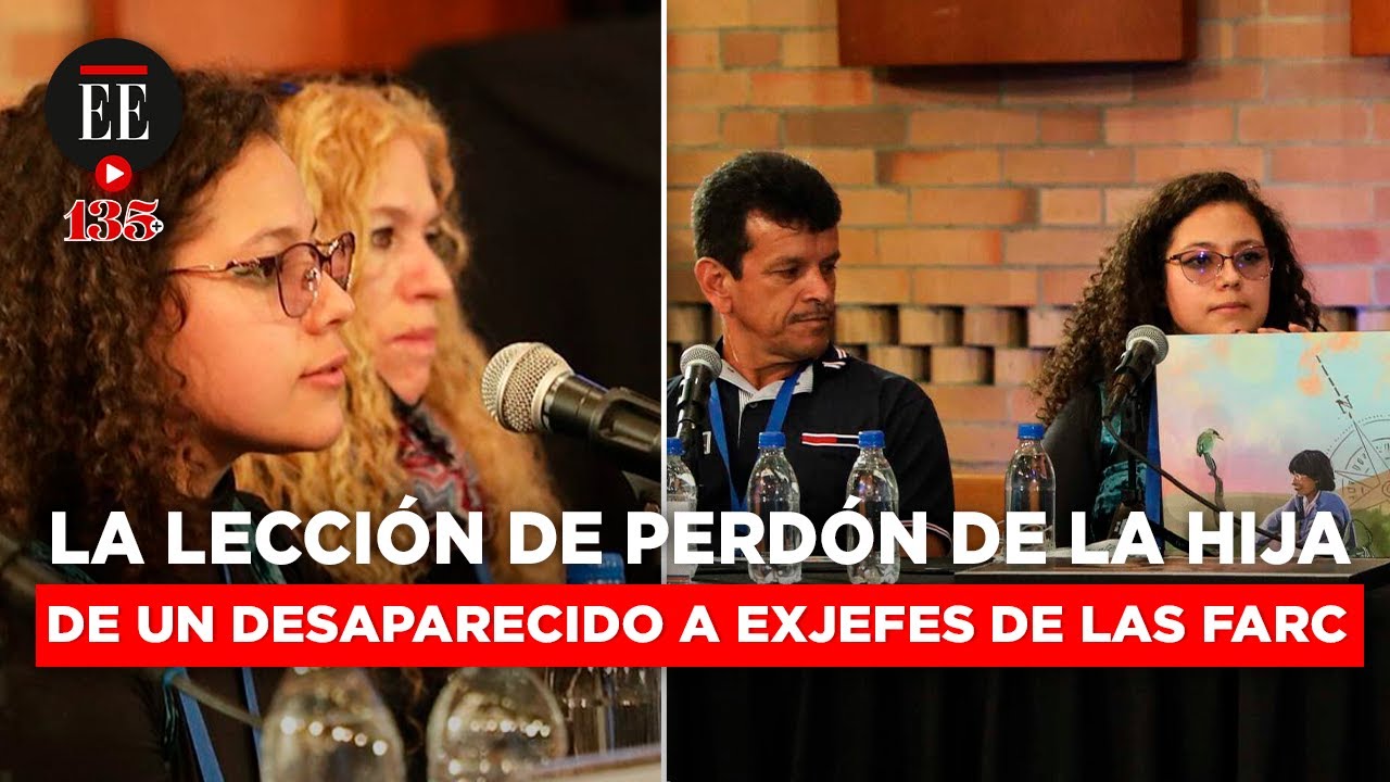 La lección de perdón de la hija de un desaparecido a exjefes de las Farc | El Espectador