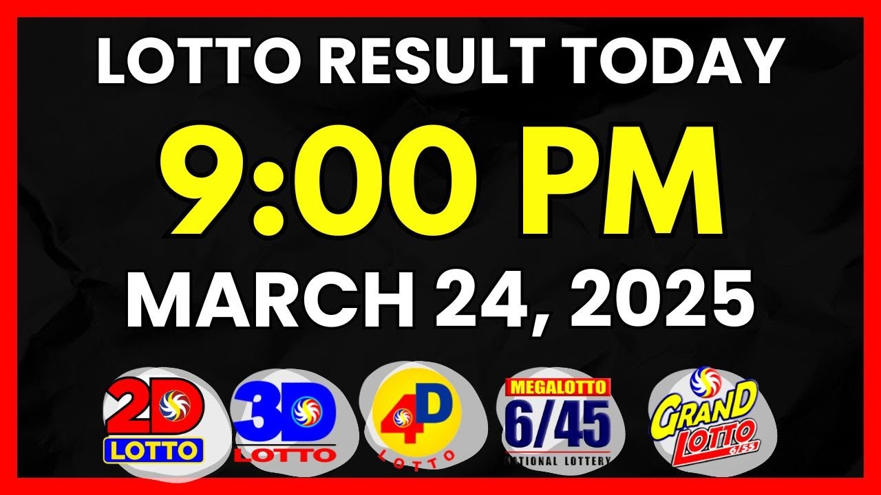 Lotto Result Today 9PM Draw March 24, 2025 | 2D, 3D Swertres, 4D, 6/45,  6/55, PCSO#lottoresult