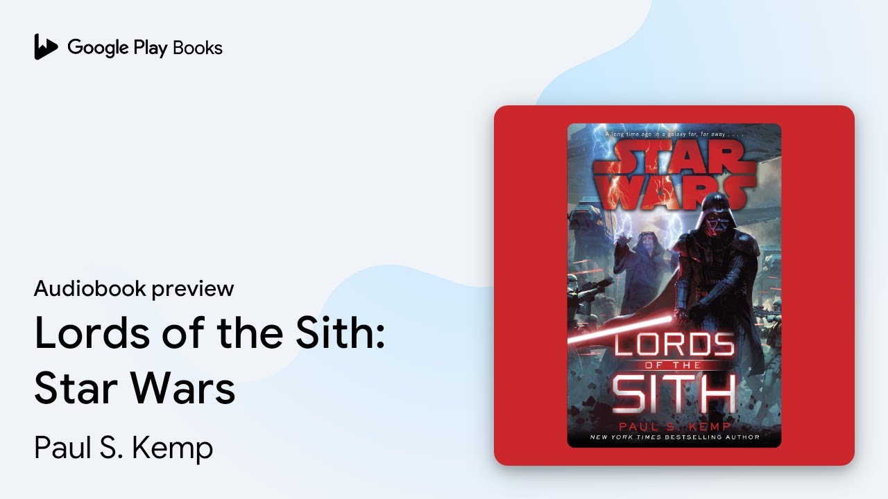 Lords of the Sith: Star Wars by Paul S. Kemp · Audiobook preview