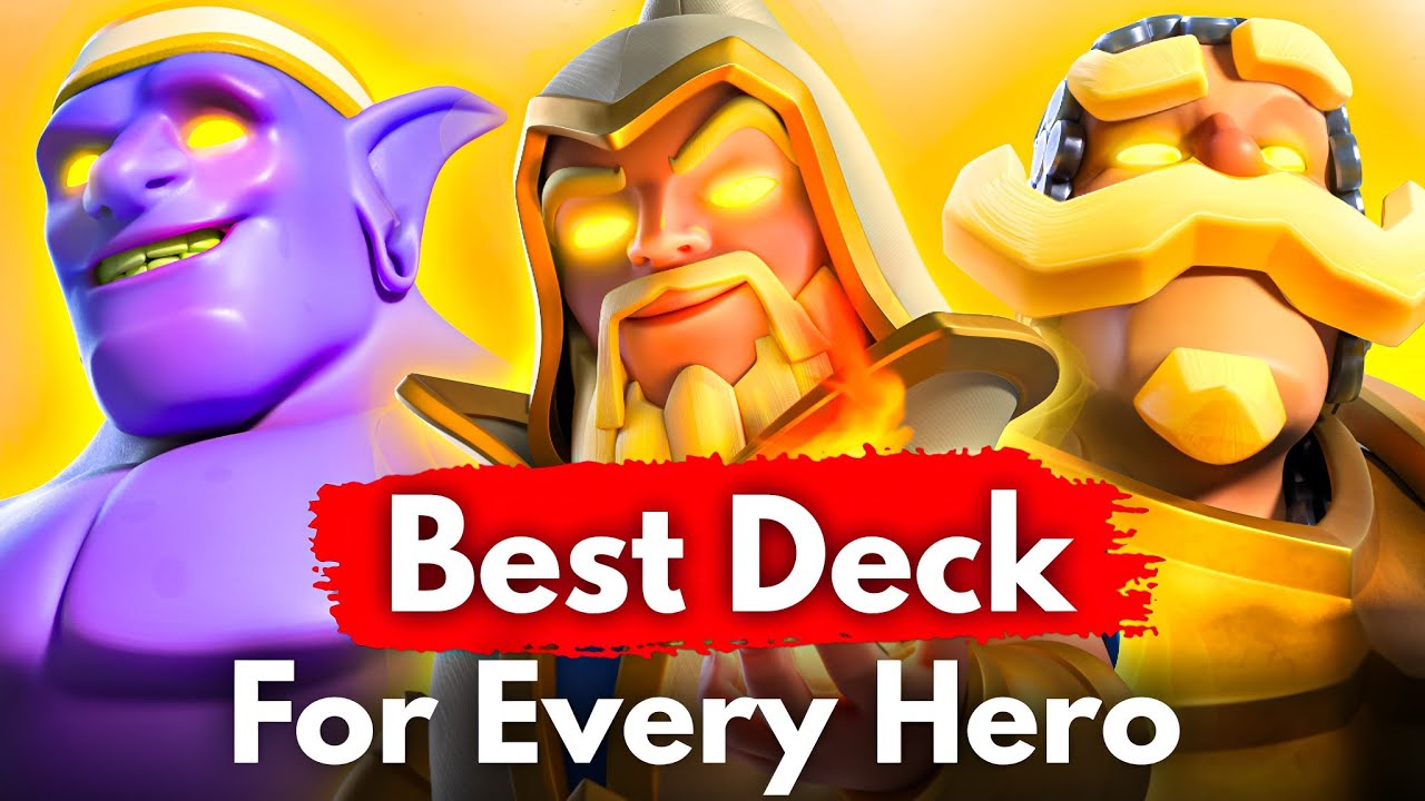 BEST Deck for EVERY Hero in Clash Royale (July 2026)